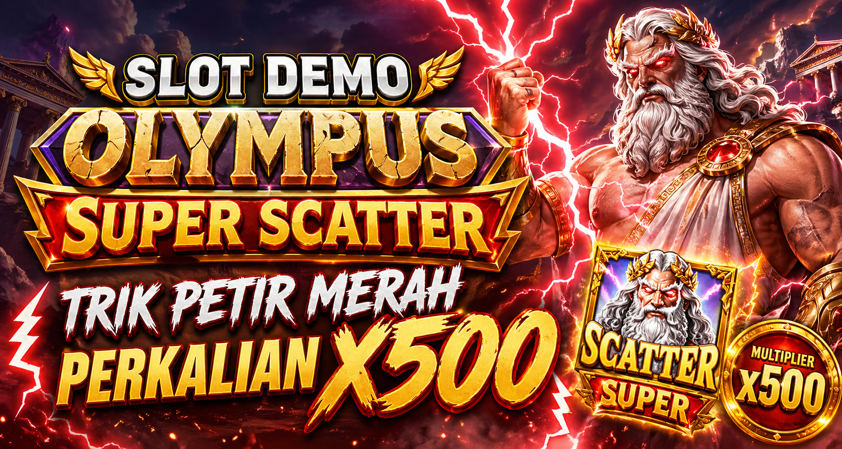 Slot Demo Olympus Super Scatter: Trik Petir Merah Perkalian X500