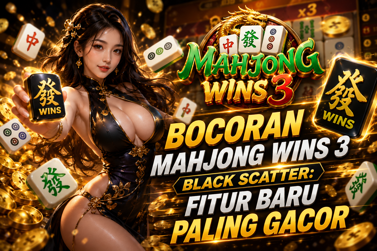 Bocoran Mahjong Wins 3 Black Scatter: Fitur Baru Paling Gacor