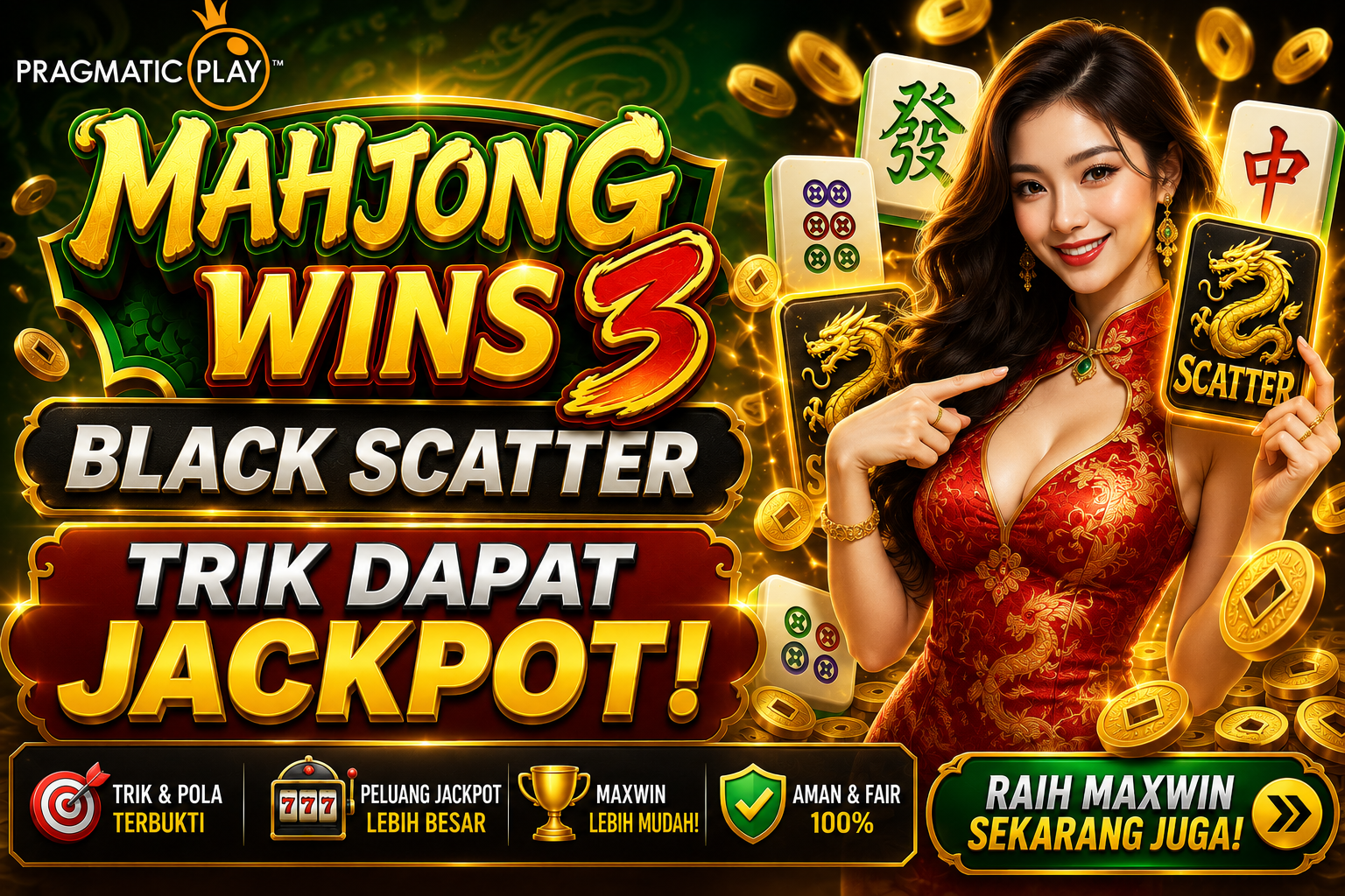 Mahjong Wins 3 Black Scatter: Trik Dapat Jackpot Pragmatic Play