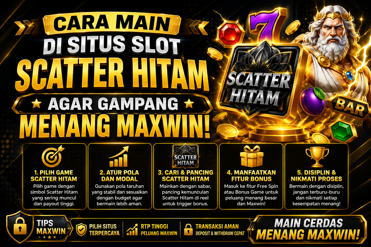 Cara Main di Situs Slot Scatter Hitam Agar Gampang Menang Maxwin